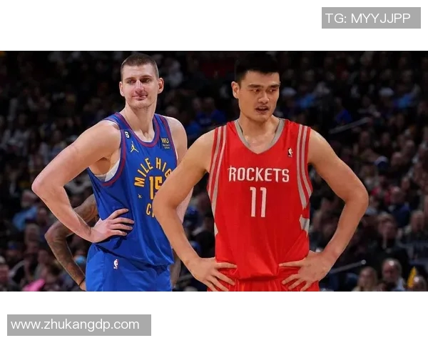 安德森与姚明的篮球对决背后的故事与启示 安德森与姚明的篮球对决背后的故事与启示